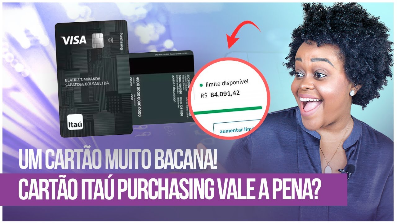 Cart&atilde;o Ita&uacute; Purchasing: Benef&iacute;cios e Como Solicitar!