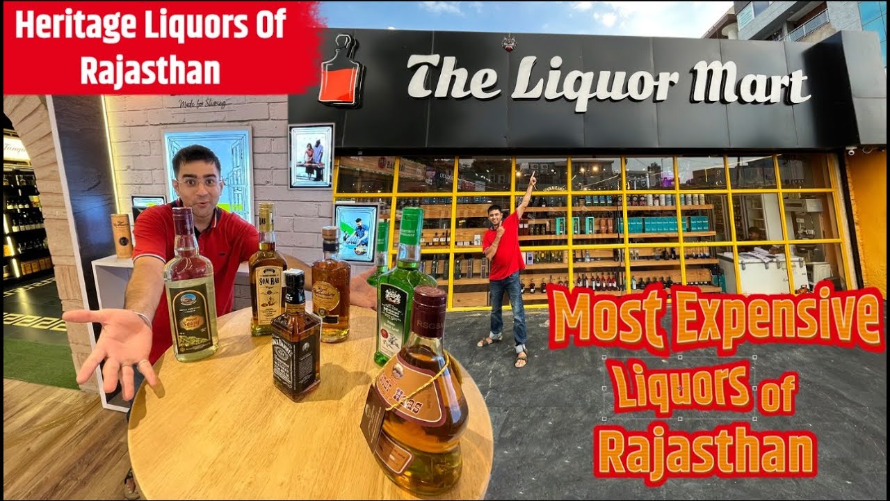 Most Expensive Liquors | Heritage Liquors of Rajasthan | Exotic Liquors | Liquor Mart Jaipur