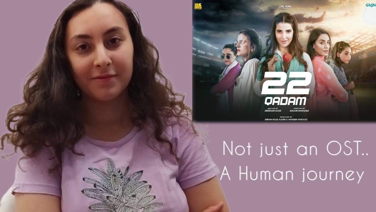 22 Qadam OST - Arab reaction -Hareem Farooq- Kinza Razzak- Wahaj Ali- Green entertainment- IRK films