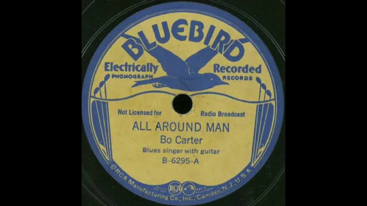 All Around Man - Bo Carter - 1936 - HQ Sound