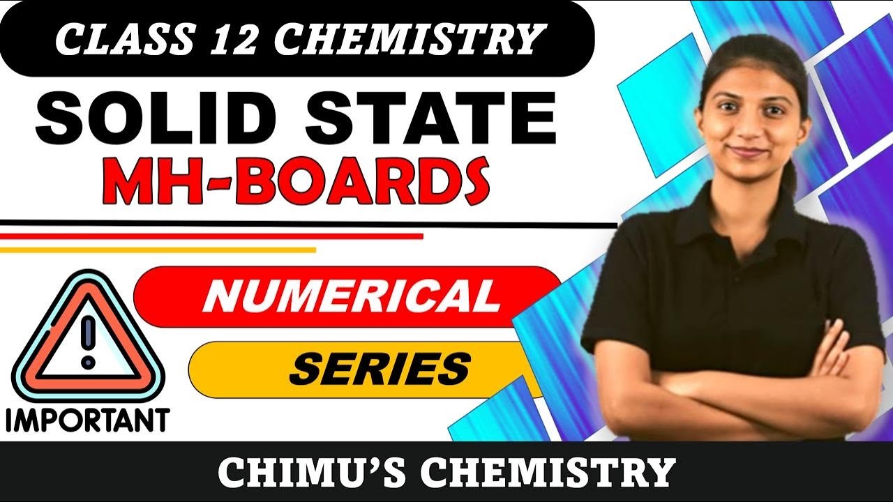 Solid state | Solved Numerical | Numerical Series | class 12 | MH state board | MHTCET