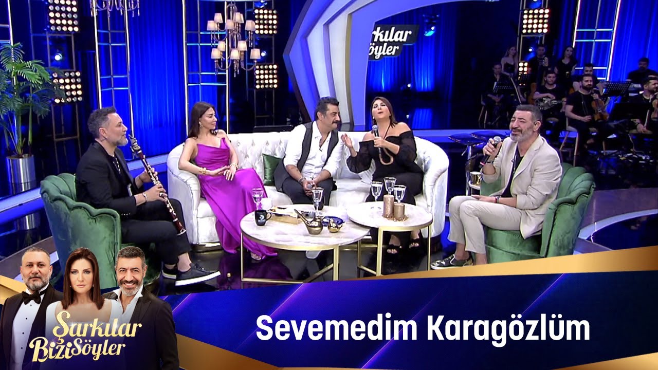 SEVEMEDİM KARA GÖZLÜM