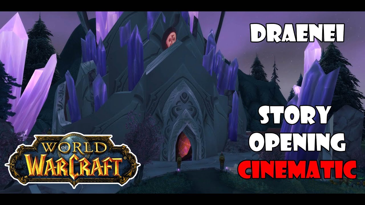WOW: Draenei Opening Cinematic