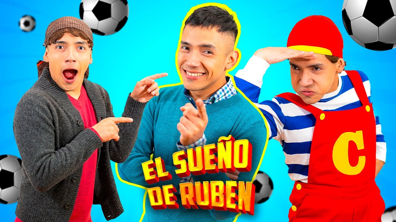 CACHETES LA SERIE - EL SUEÑO DE RUBEN
