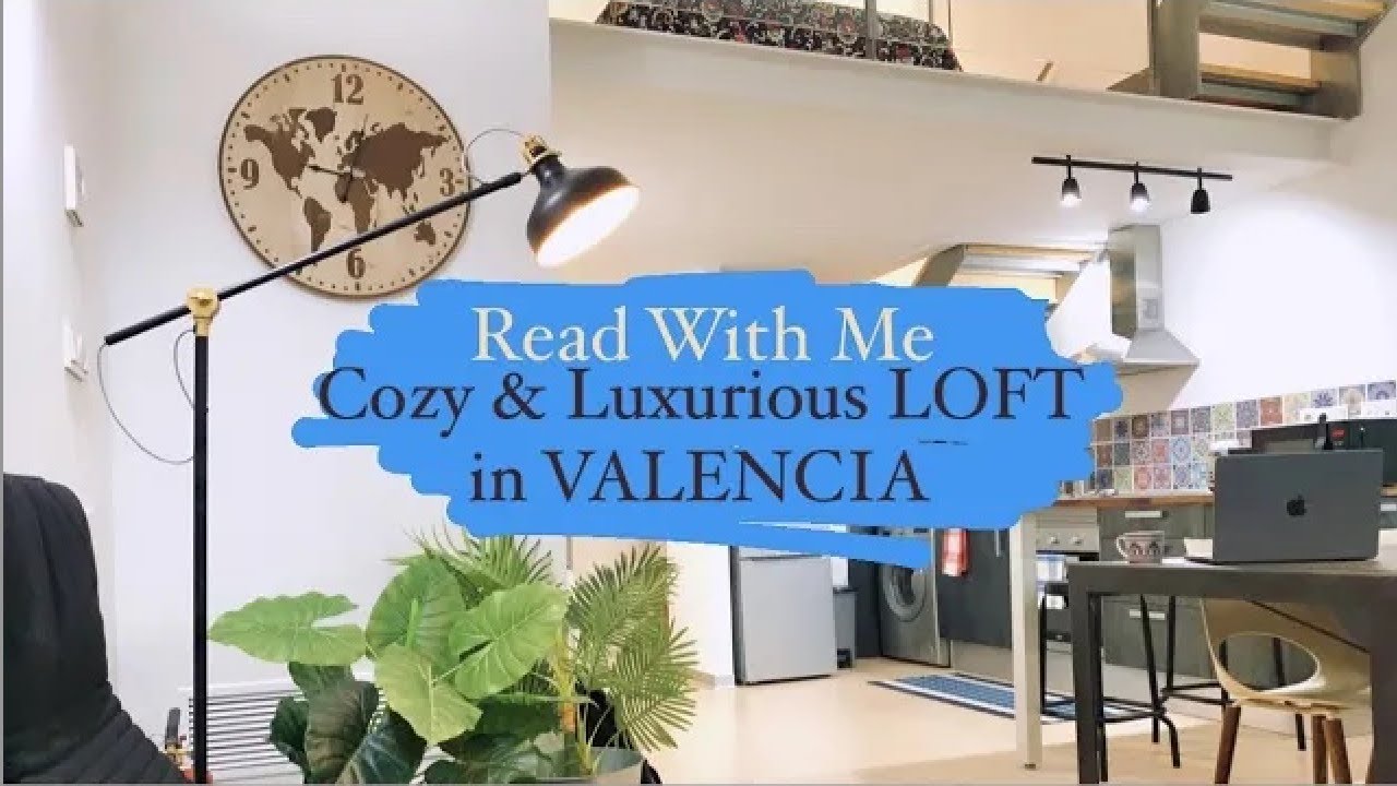 Loft Apartment in Valencia | READ WITH ME | Relaxing music - cozy