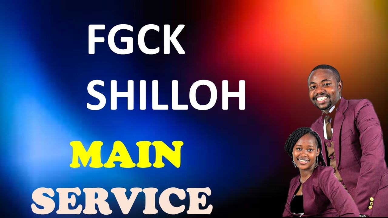 FGCK SHILLOH//MAIN SERVICE