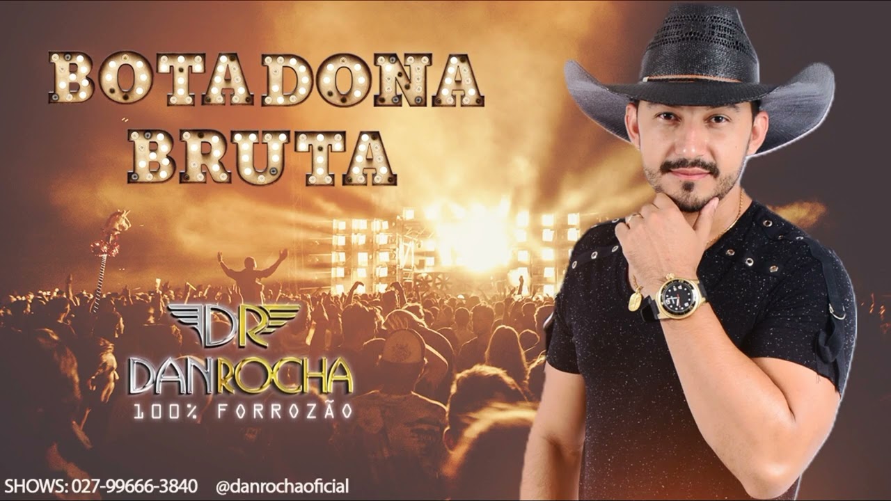 Dan Rocha - Botadona Bruta
