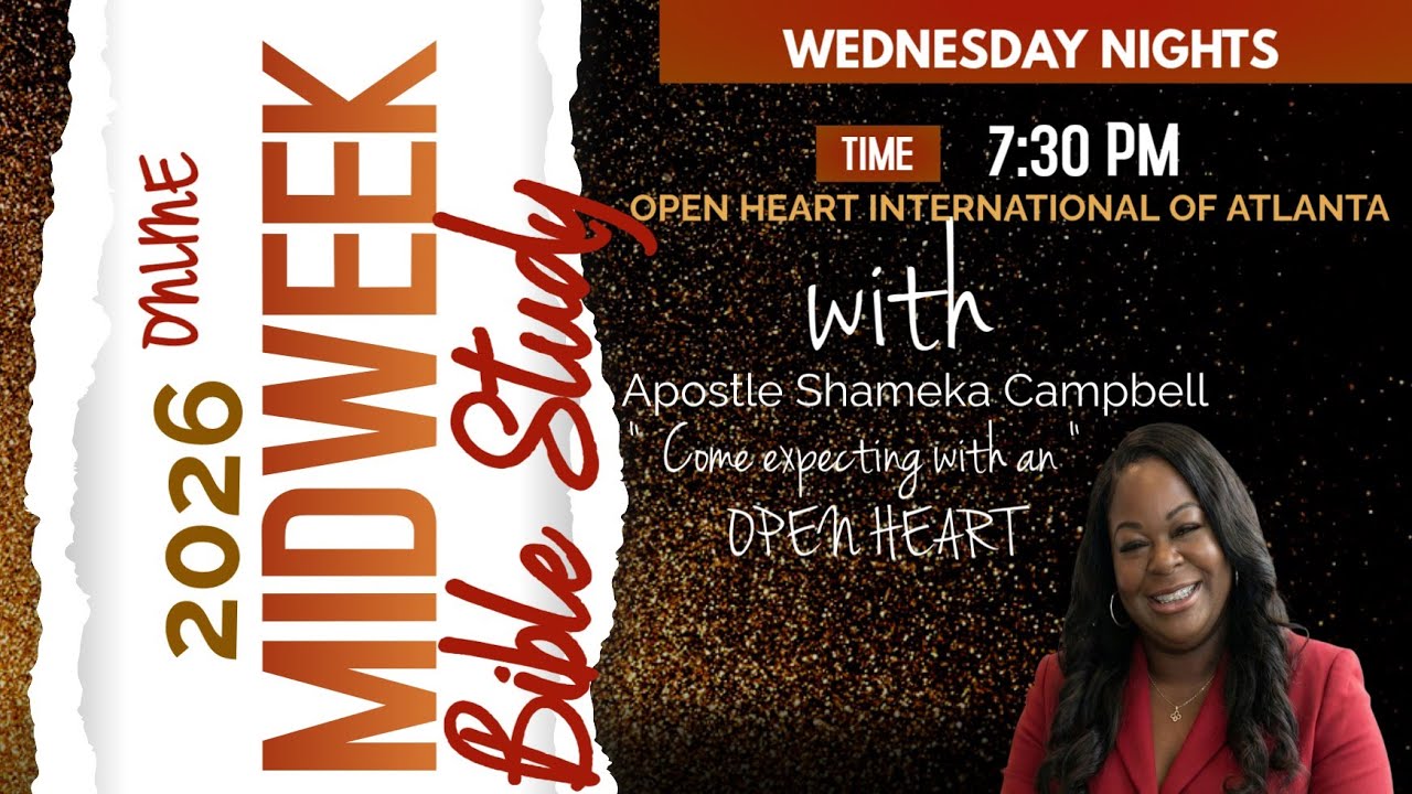 Open Heart Midweek Bible Study