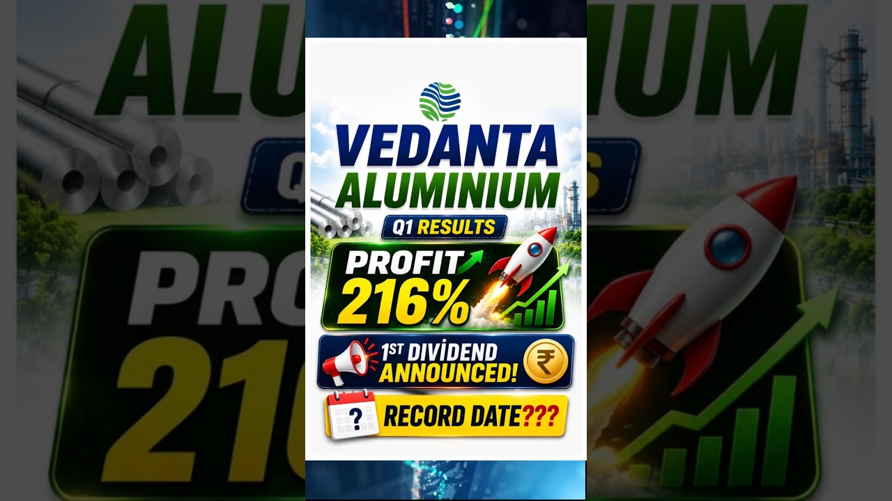Vedanta Aluminium Q1 Results Out I 1st Interim Dividend Announced I Vedanta Dividend Record Date