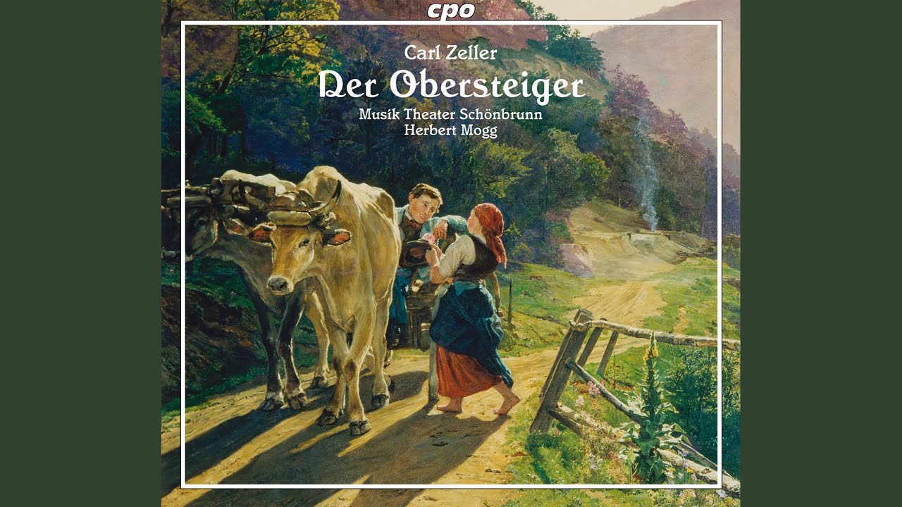 Der Obersteiger, Act I: Entree Comtesse: Ja, dort in den Bergen drin (Comtesse)