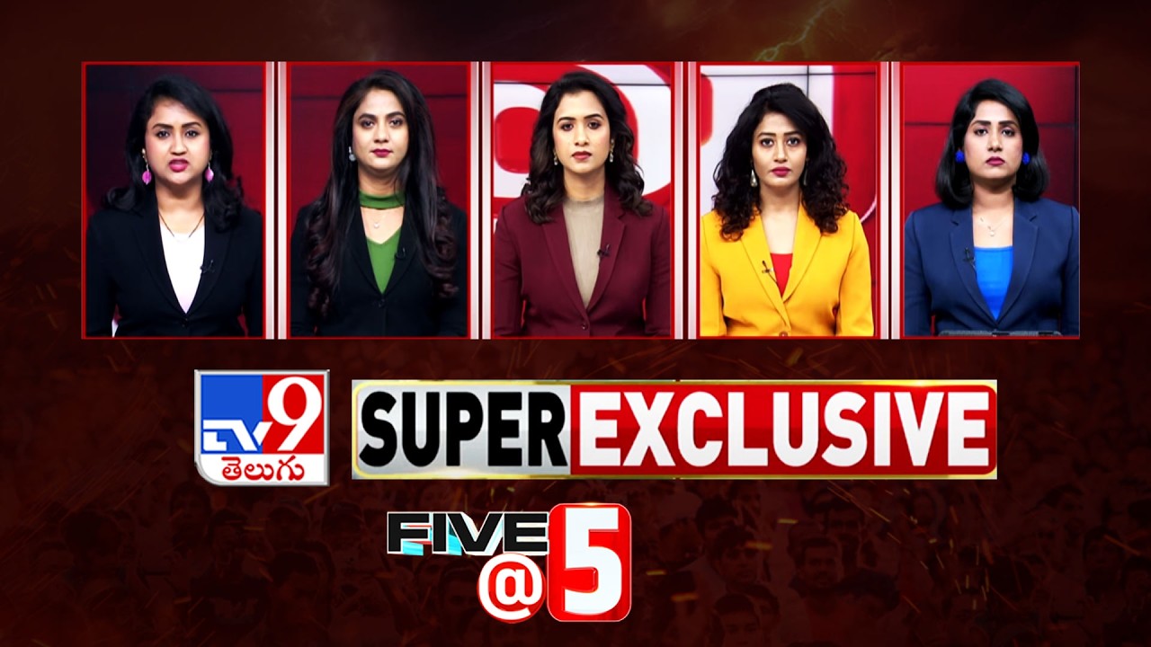 Five @ 5 | Super Exclusive News | 04-04-2026 - TV9