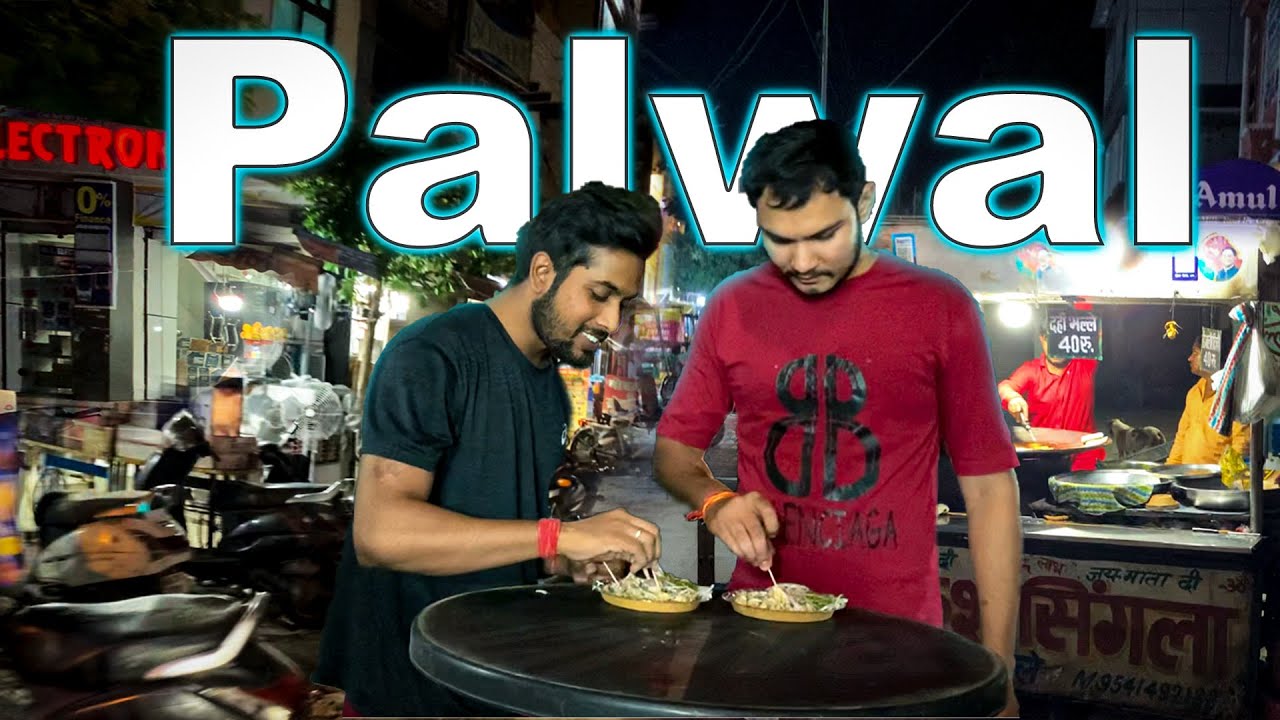 My favourite  Palwal street food😋😋 | Palwal Street Food's | Desildke