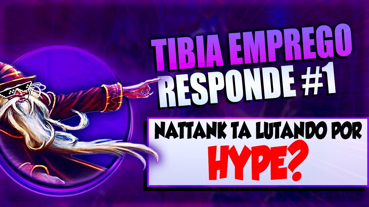 TIBIA EMPREGO RESPONDE #1 - TUDO TEM UM INICIO