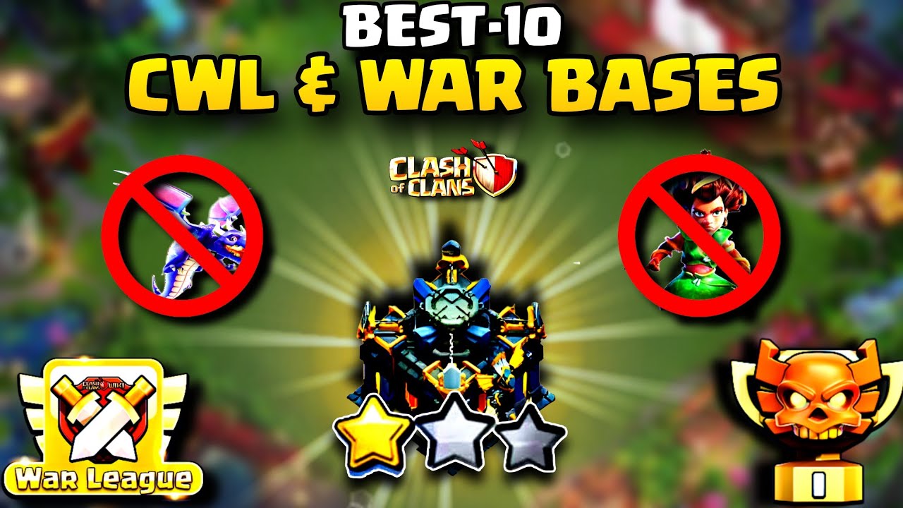 Best-10 Th17 CWL & Legend Base Link | Th17 War Base Link | Th17 Base Link | CWL Base Link