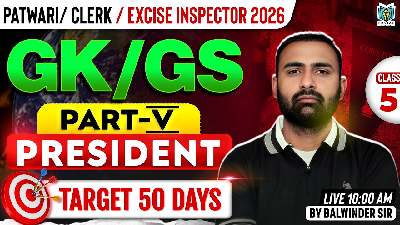 President | Part -5 of Indian Constitution | Gk/GS for PSSSB Clerk & Excise Inspector 2026 #5