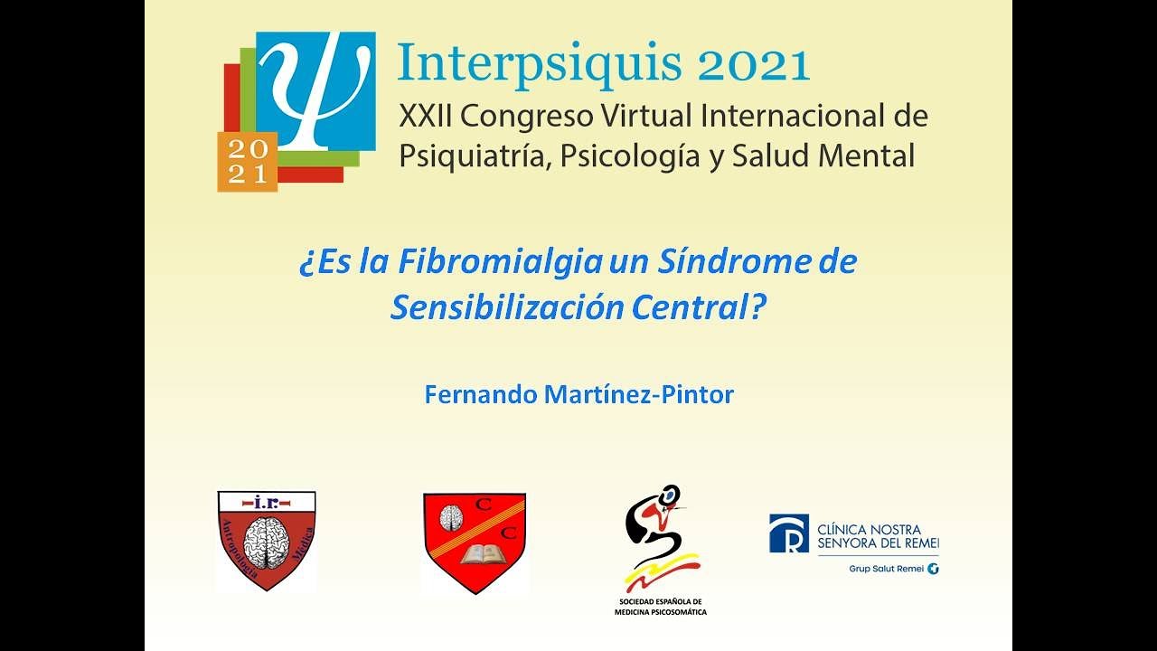 Dr. Martínez-Pintor - ¿Es la Fibromialgia un Síndrome de Sensibilización Central?