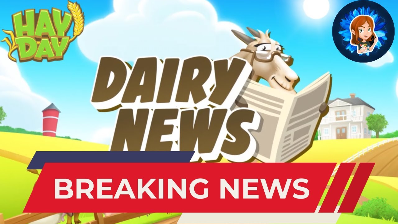 Let's discuss March dairy news | Hay Day livestream 221