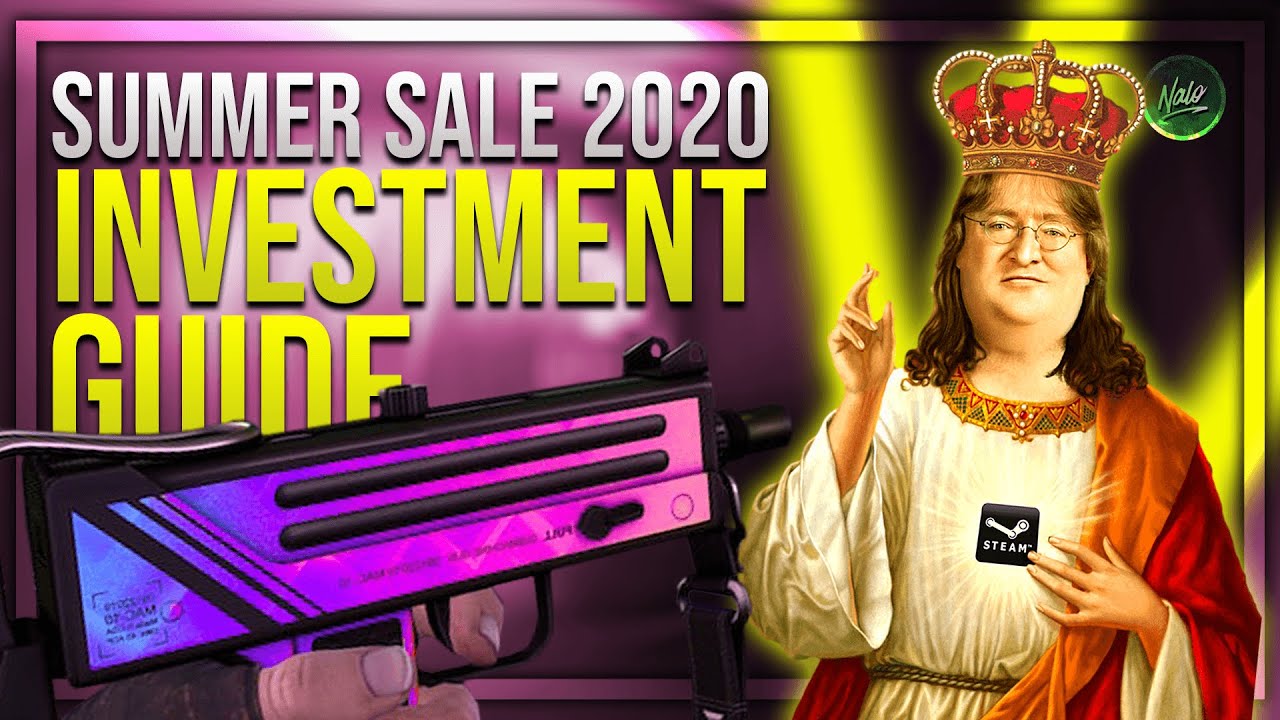 SUMMER SALE CS:GO INVESTING 2020 SURVIVAL GUIDE