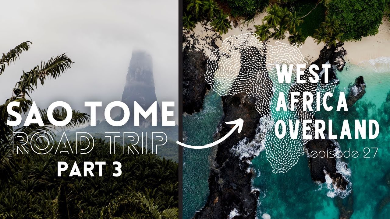 São Tomé Road Trip South: Jungle Roads, Pico Cão Grande & the Equator - Episode 27
