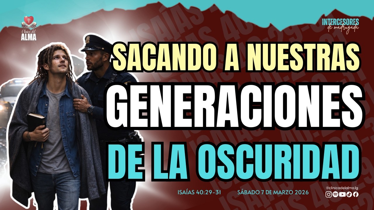 |sábado 7 de Marzo 2026| Intercesores de Madrugada |