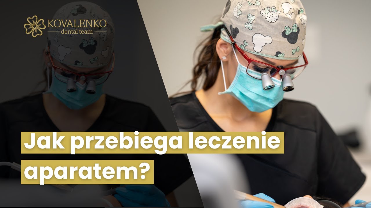 Jak Przebiega Leczenie Aparatem Ortodontycznym? Kovalenko Dental Team Koszalin
