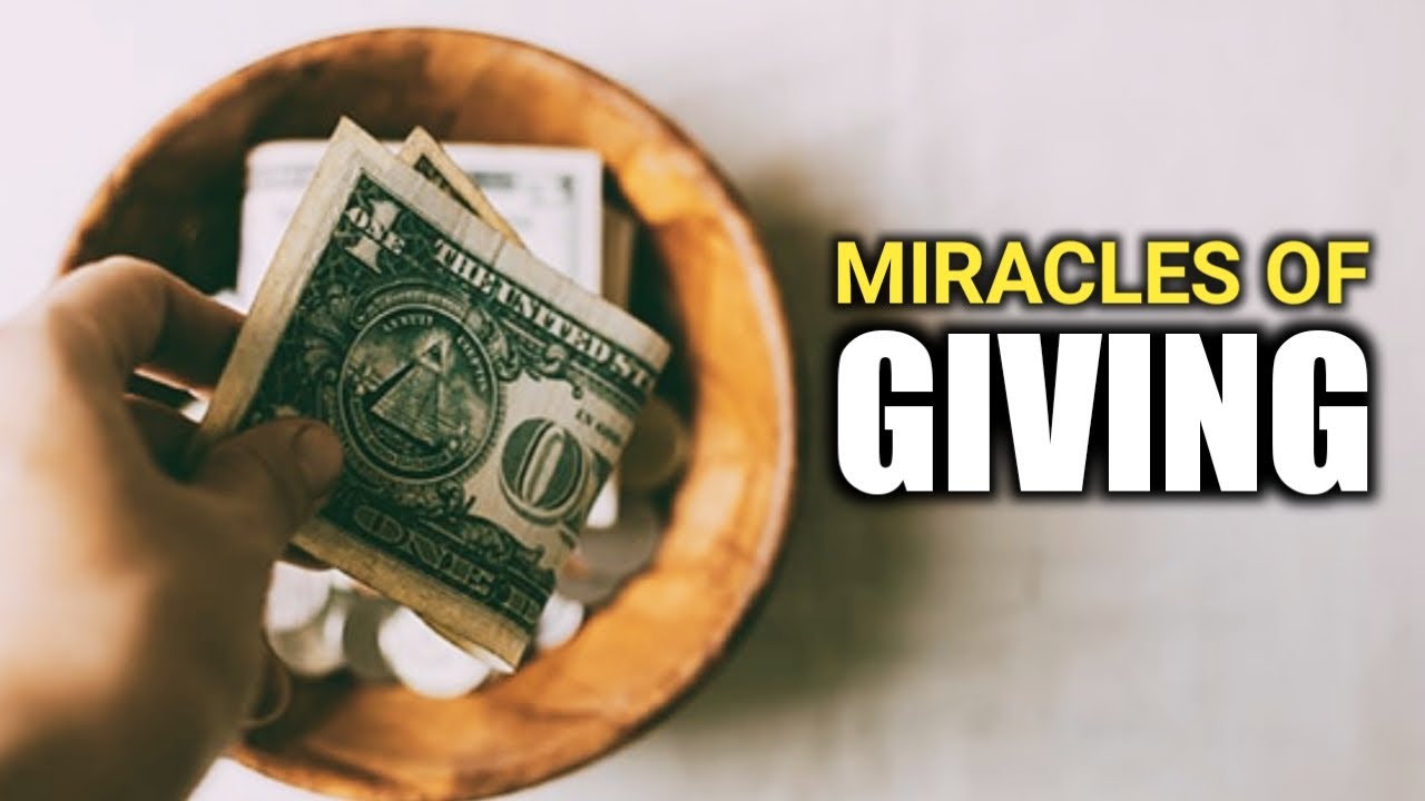 MIRACLES OF GIVING