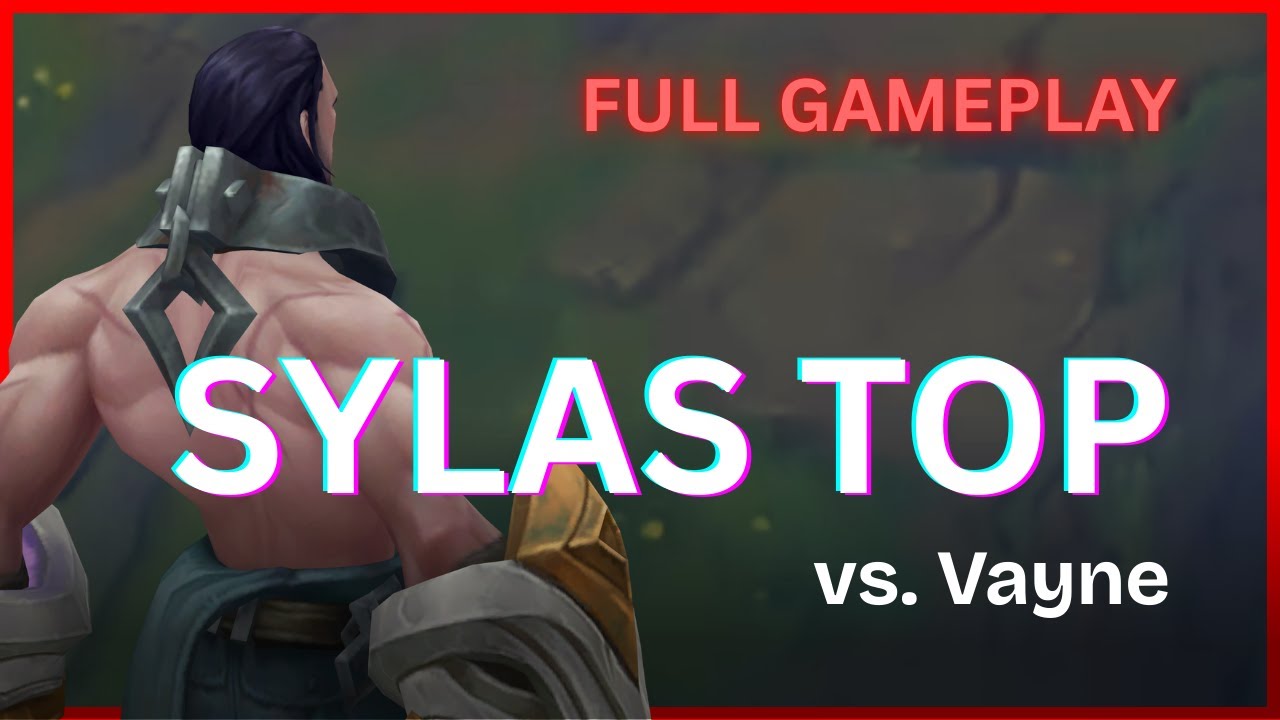 [Full Gameplay] Drac AD Sylas Top vs. Vayne - 2 100126