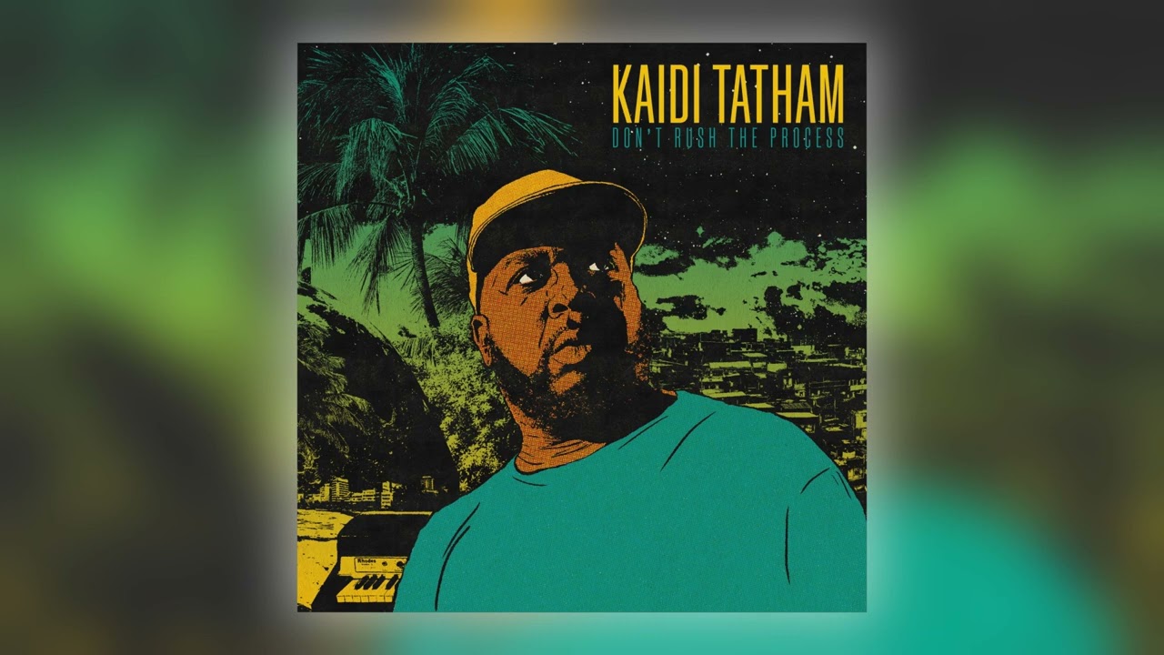 Kaidi Tatham - Don't Rush the Process (feat. The Easy Access Orchestra) [Audio]