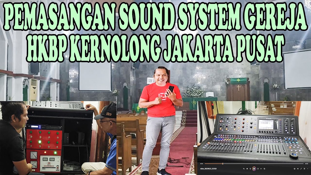 PEMASANGAN SOUND SYSTEM GEREJA HKBP KERNOLONG JAKARTA PUSAT PART 1 || keren banget suaranya
