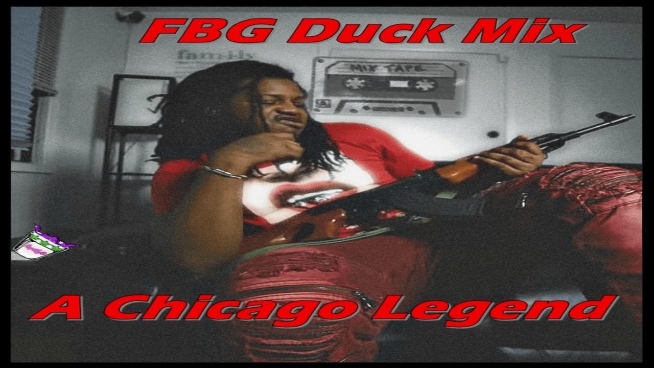 FBG Duck Mix | A Chicago Legend (Tribute Mixtape)