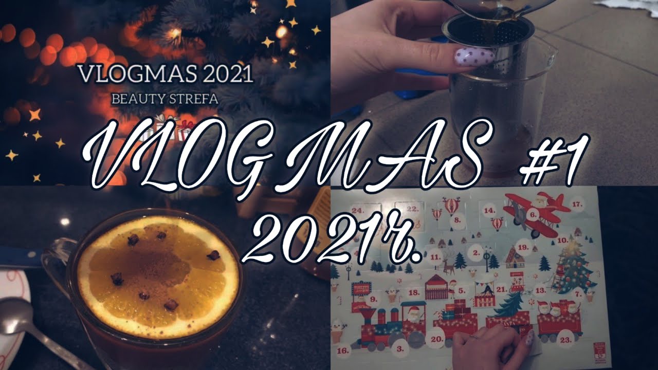 ❄ VLOGMAS 1 | 2021 ❄ Zimowa herbata, haul zakupowy 🛍 To było tak gorzkie... 🤢