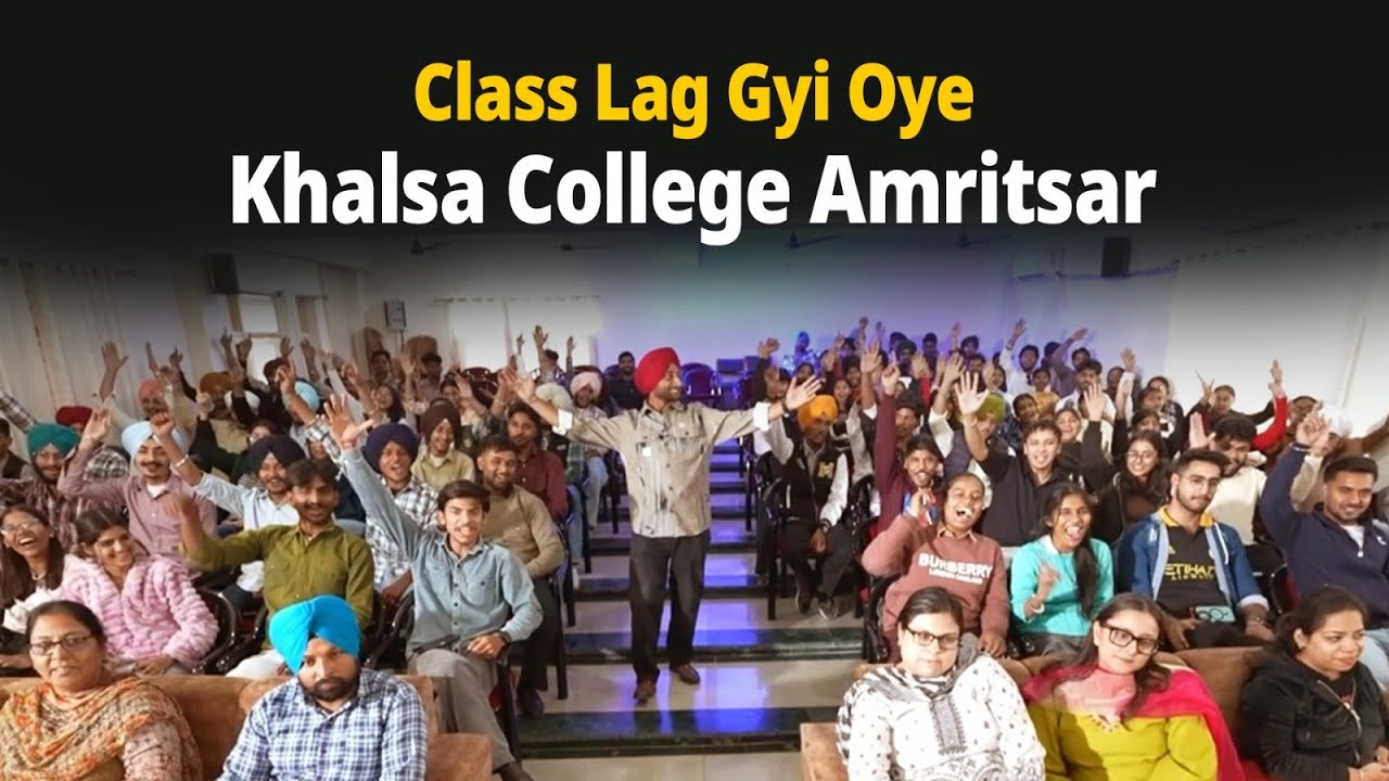 Class Lag Gyi Oye | EP - 19 | Khalsa College Amritsar