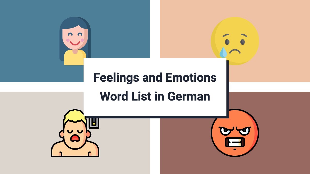 Feelings & Emotions Vocabulary in German [56 words in 6 mins]