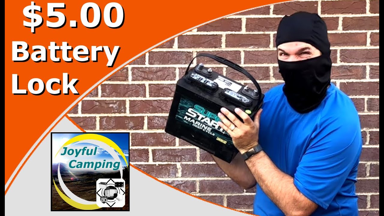 $5  Travel Trailer Battery Lock - Protect Your RV! --- Joyful Camping
