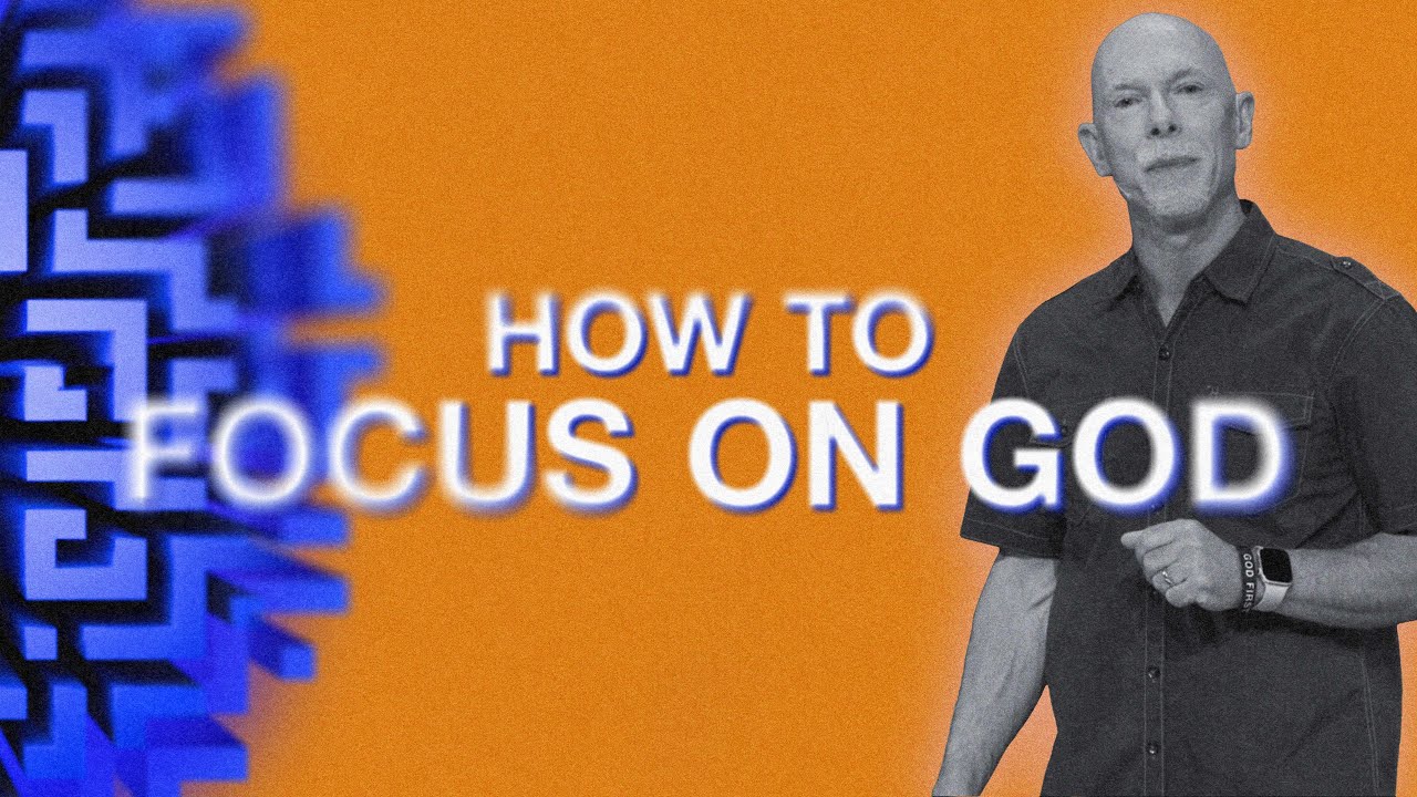 How to Focus on God | One Thing | Dr. Mark Moore