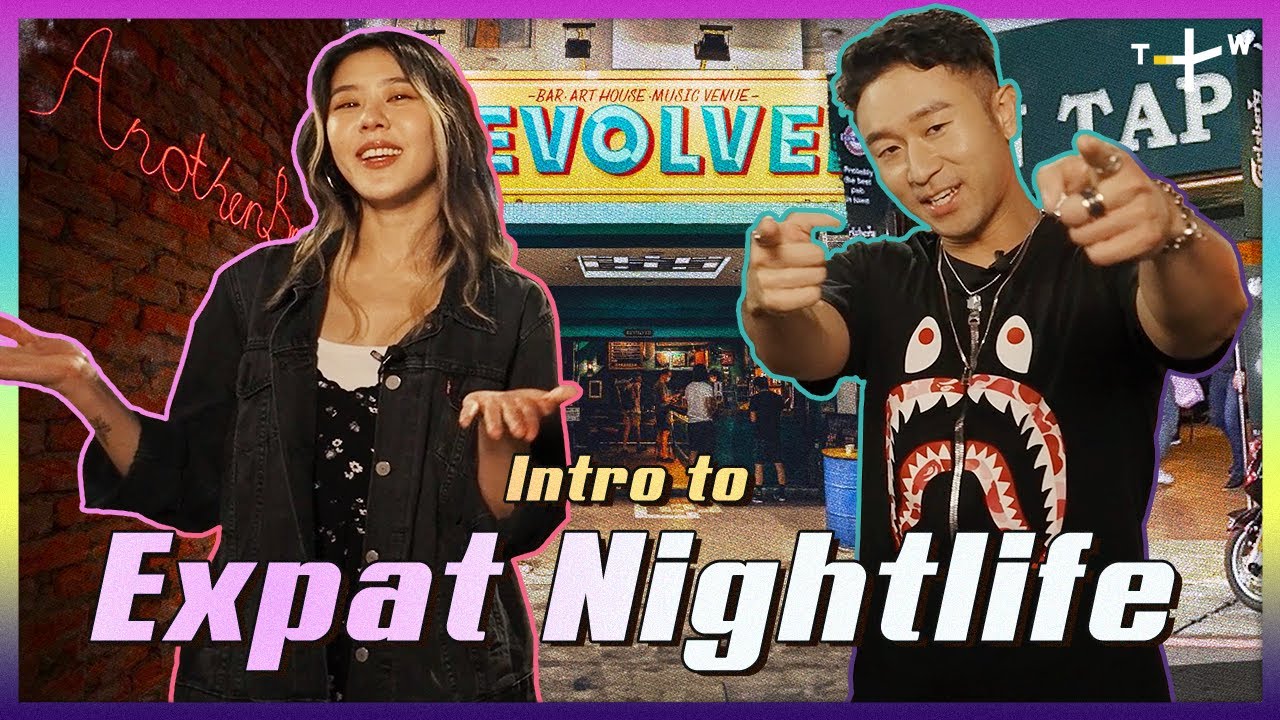 Where Expats Go for a Night Out | Night Crawl Taipei
