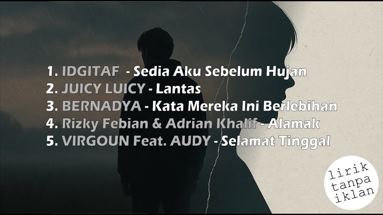 IDGITAF, Juicy Luicy, Bernadya, Rizki Febian, Virgoun | Lirik