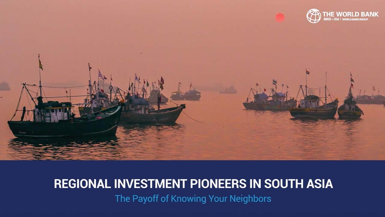 Regional Investment Pioneers in South Asia: The Payoff of Knowing Your Neighbors