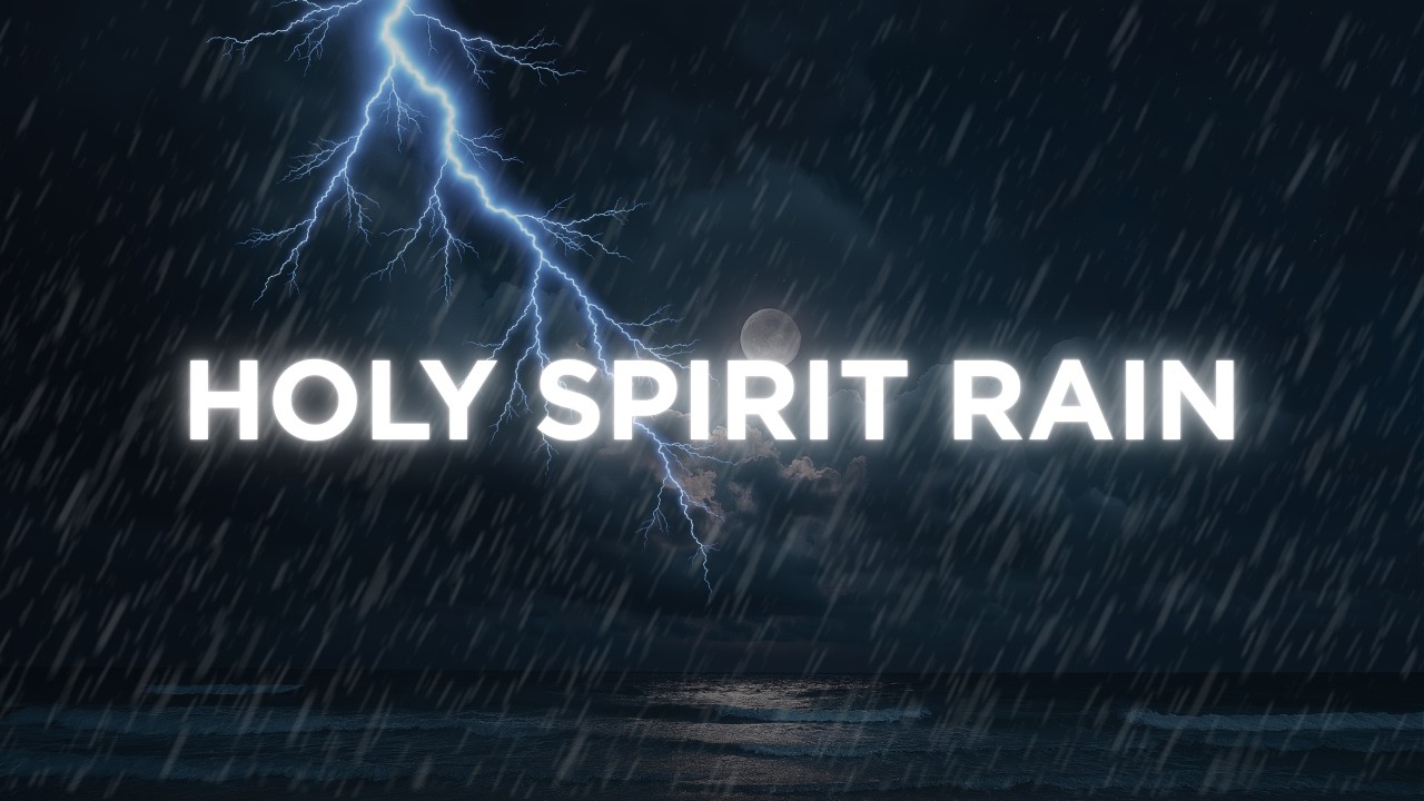 Worship Soaking Music with Heavy Rain and Thunder Sounds for Sleeping, Soaking Worship Music