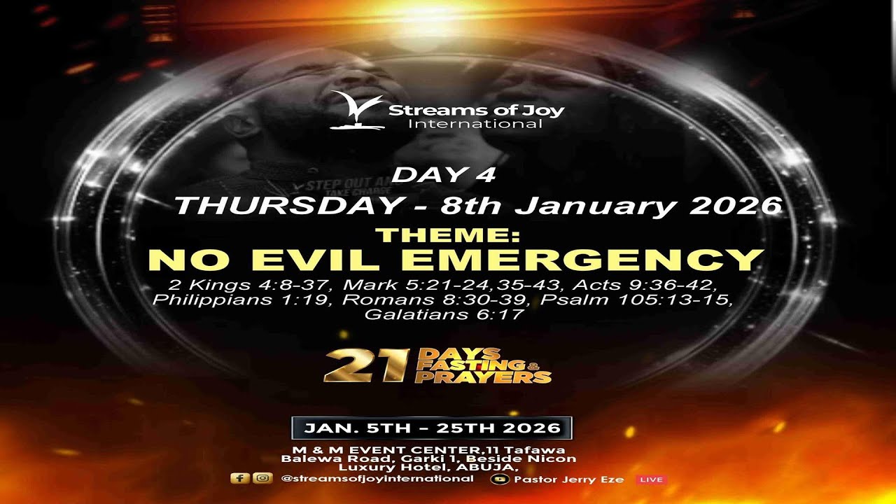 21 DAYS FASTING AND PRAYERS || DAY 4 || NO EVIL EMERGENCY || 8TH JANUARY 2026