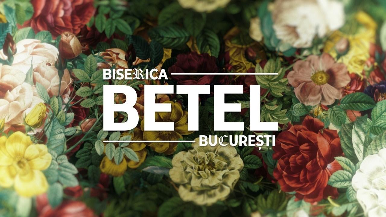 LIVE | 12 Martie 2026 | Biserica Betel Bucuresti