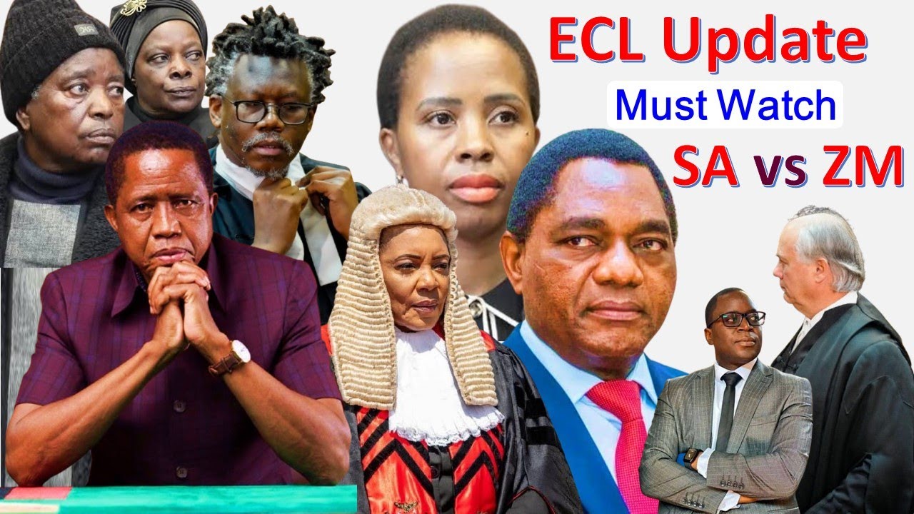 ECL Update; Is Zambia Trying To Project Its Law into South Africa &ldquo;Watch the Entire Video&rdquo;