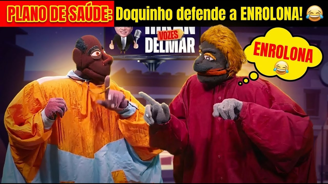 PLANO DE SAÚDE: Doquinha defende a ENROLONA! 😂