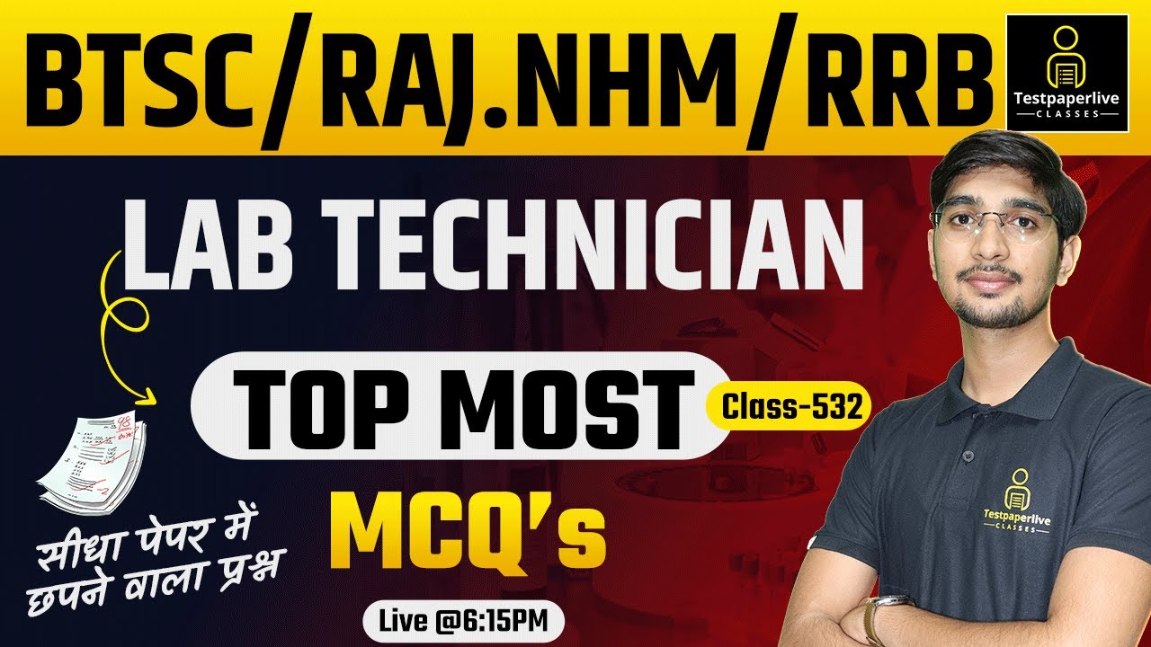 Bihar BTSC Lab Technician Classes | RRB & Raj. NHM Lab Technician Important MCQ's Classes2025 | 