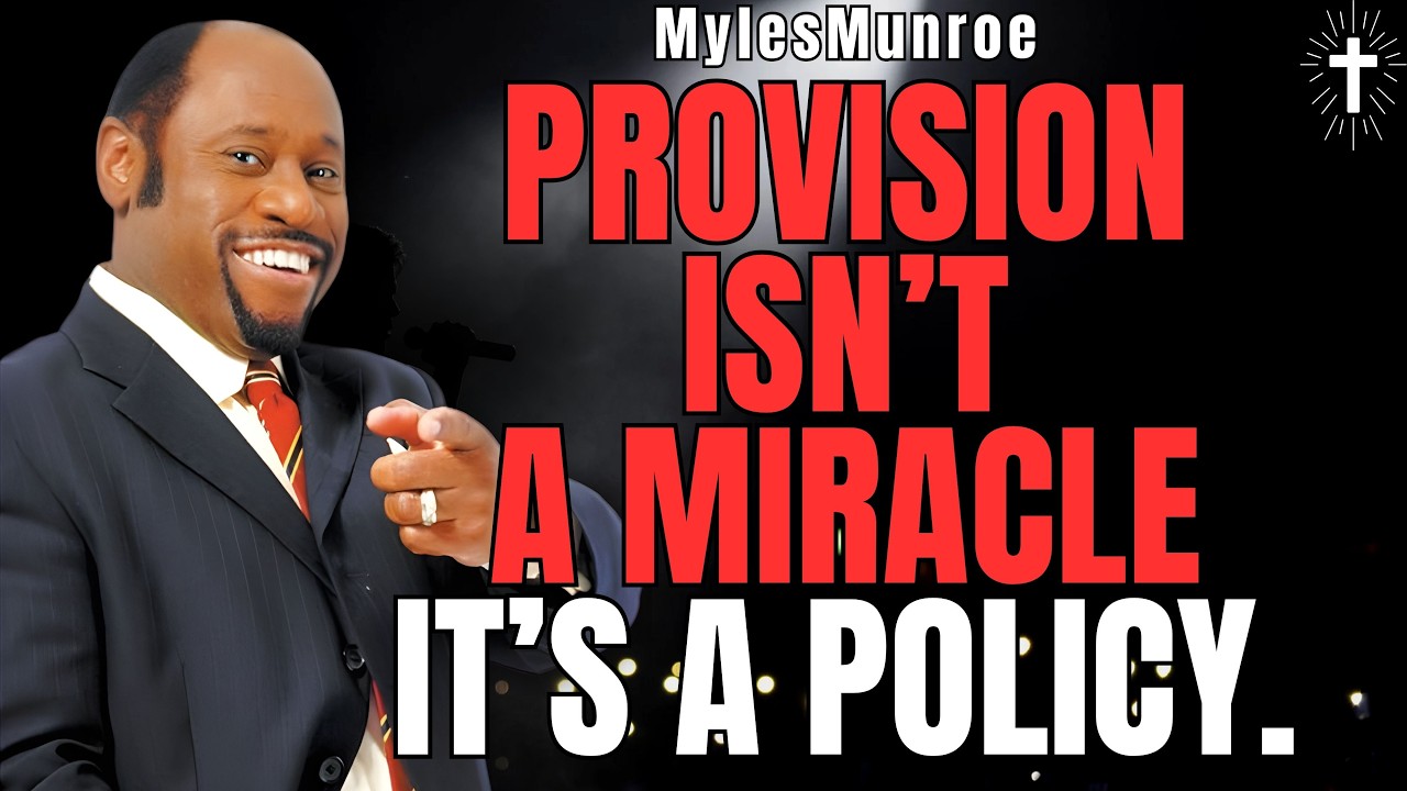 STOP Chasing Money: The KINGDOM Laws That Make Provision Normal | Myles Munroe