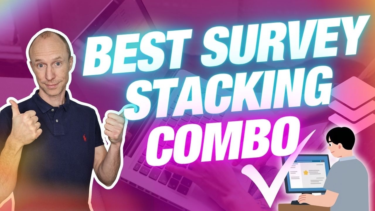 Survey Site Stacking: The Combo I Recommend for Beginners (Real Strategy)