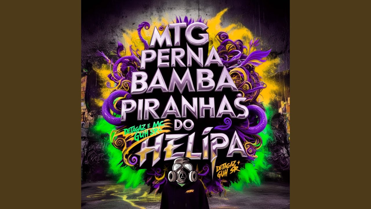 MTG Perna Bamba x Piranhas do Helipa (Slowed)