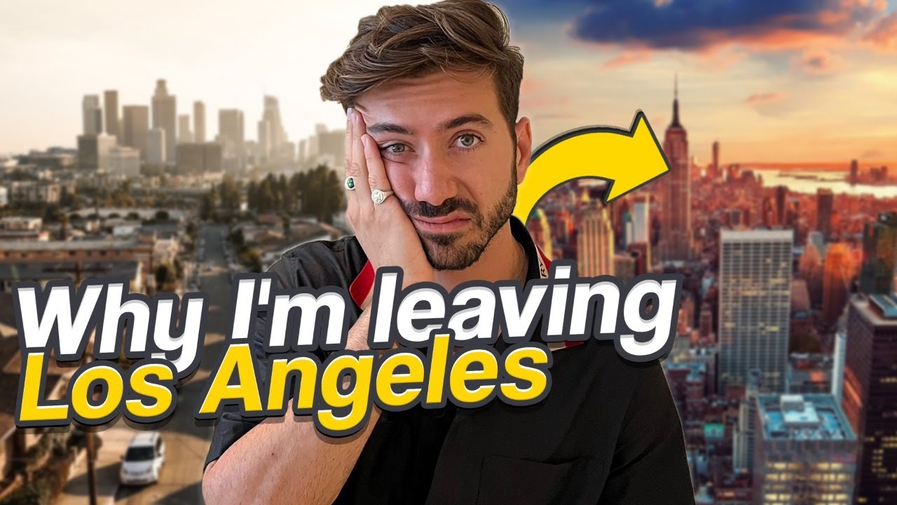 Why I'm Leaving Los Angeles | Life Update