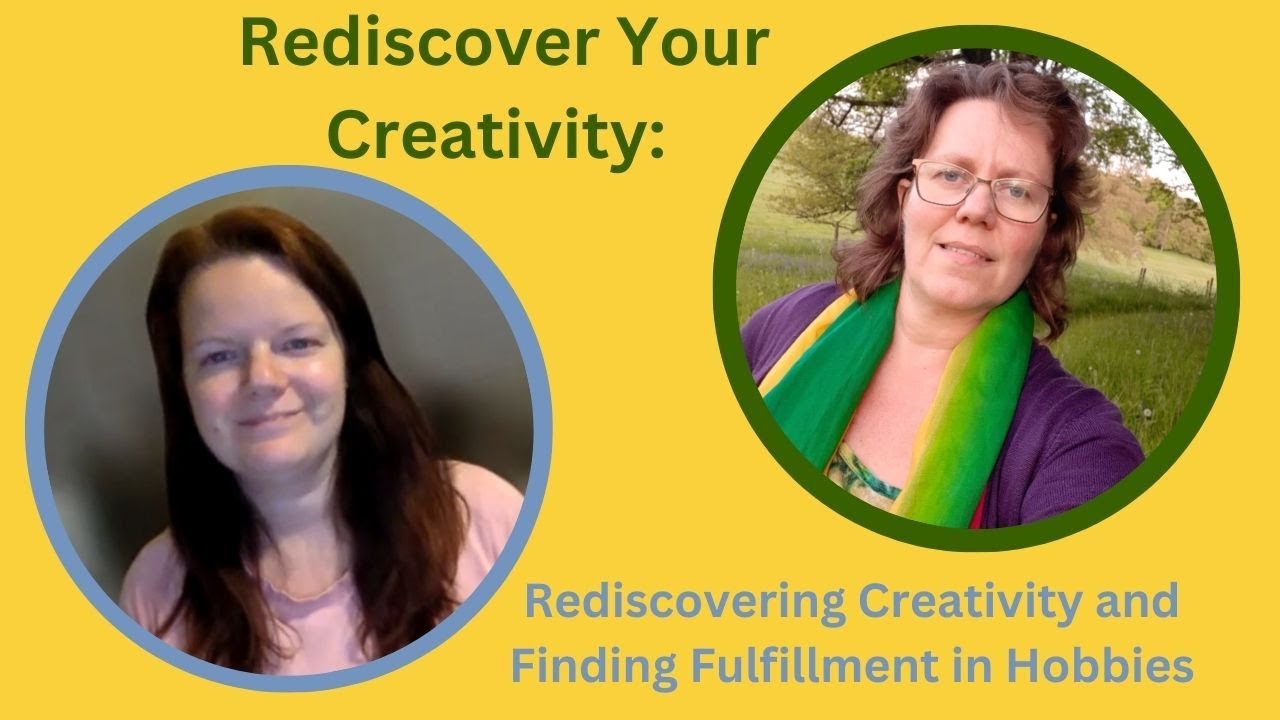 Rediscover Your Creativity: Rediscovering Creativity and Finding Fulfillment in Hobbies