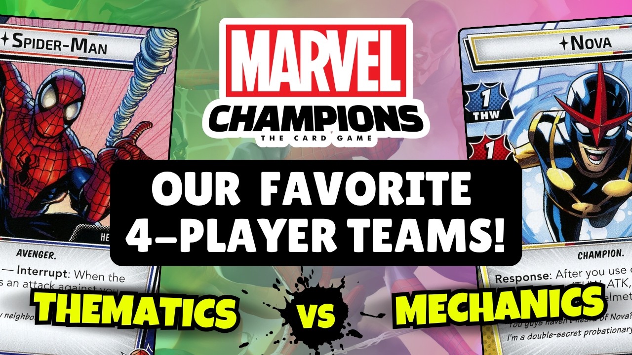 Marvel Champions: Our Favorite 4-Player Teams! (ft. Razor)